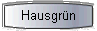 Hausgrn