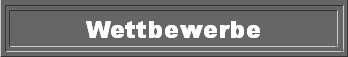 Wettbewerbe