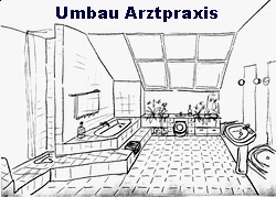 Umbau Arztpraxis